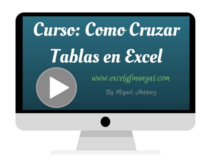Como Cruzar tablas en excel