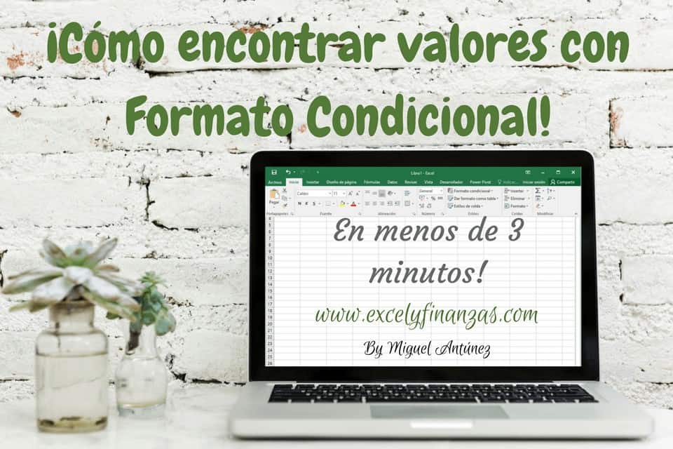 Encontrar valores con formato condicional