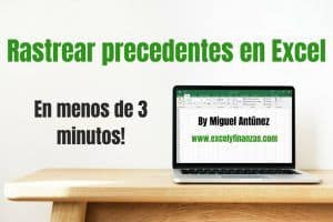 Rastrear Precedentes en excel