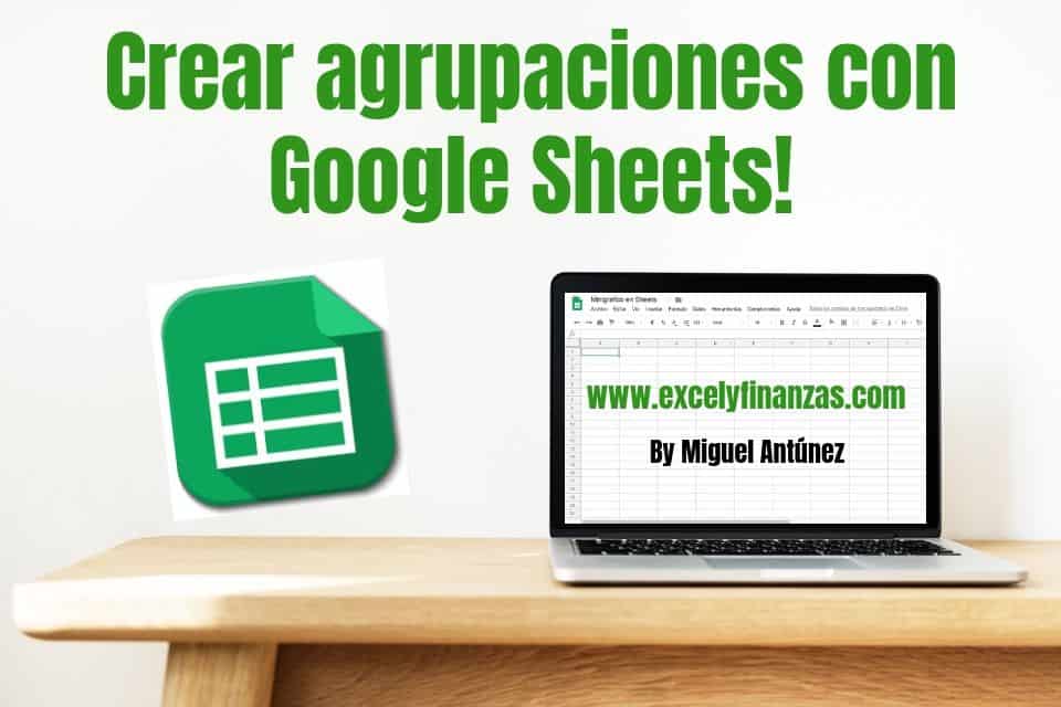 Agrupaciones con google sheet