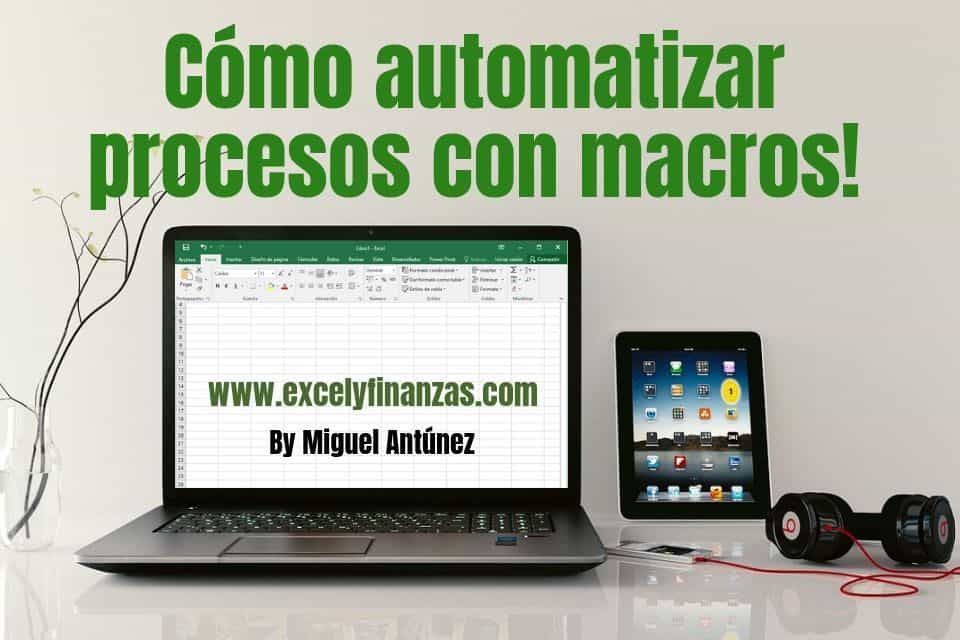 Automatizar procesos con macros