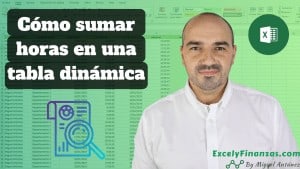 Cómo sumar horas en tablas dinámicas