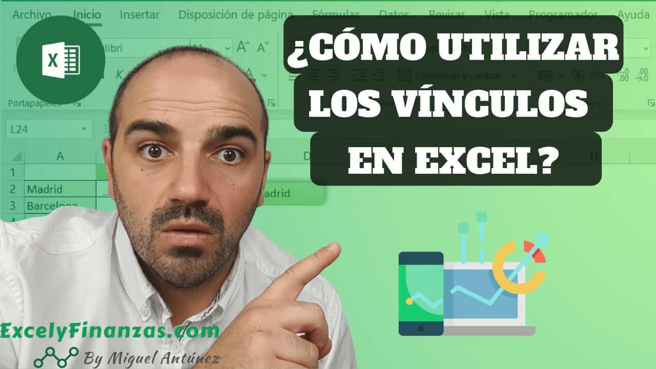 Cómo utilizar los vinculos en Excel