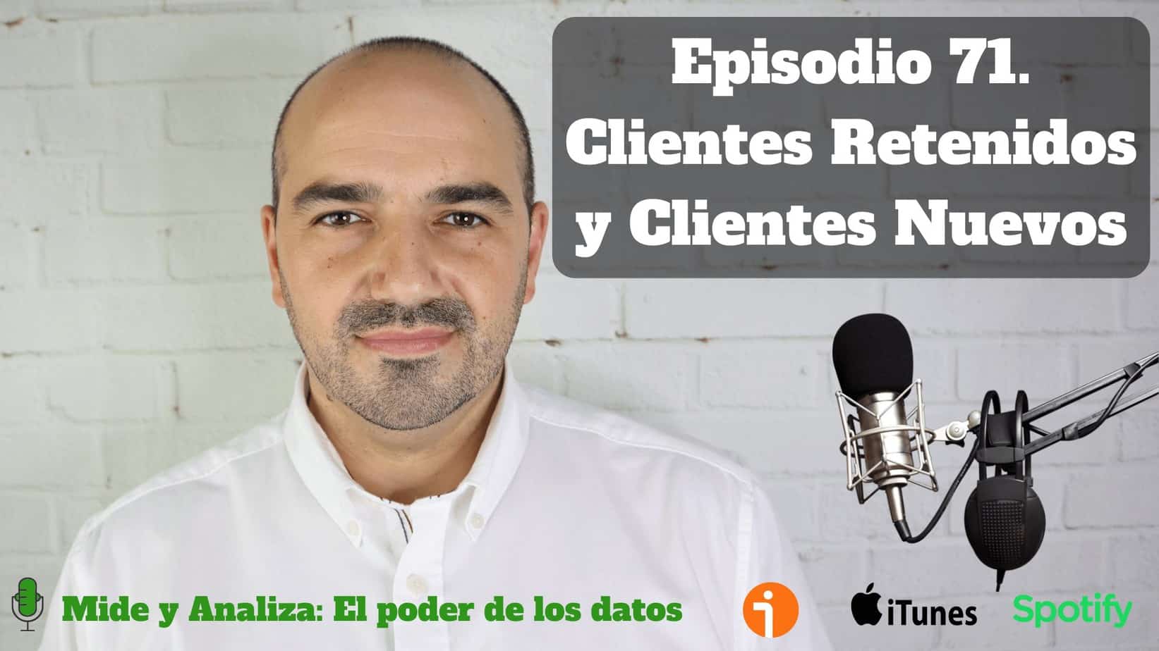 Clientes Retenidos y Clientes Nuevos