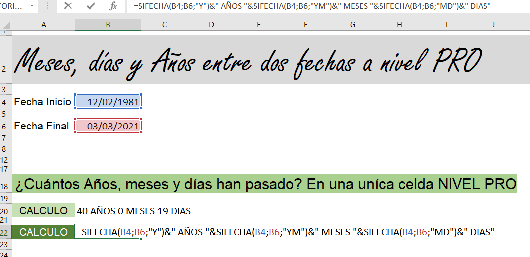 Calcular años, meses y días entre dos fechas en Excel